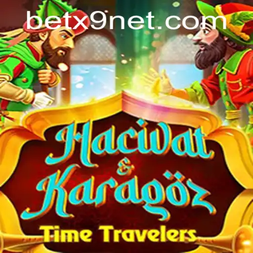 Exploring the Enchanting World of HacivatandKaragoz: A Fusion with betx9 PH Login